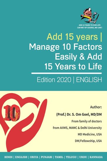 Manage 10 Factors Easily & Add 15 Years to Life Maximize Your Lifespan From 65 to 85 By Managing These 10 Factors - Dr. Sudhir Goel MD