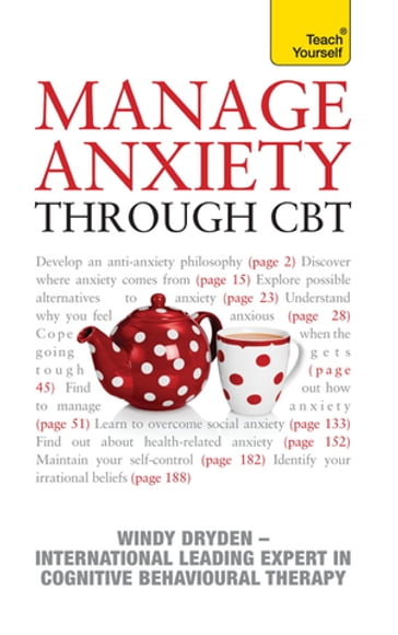 Manage Anxiety Through CBT: Teach Yourself - Windy Dryden