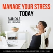 Manage Your Stress Today Bundle, 4 in 1 Bundle