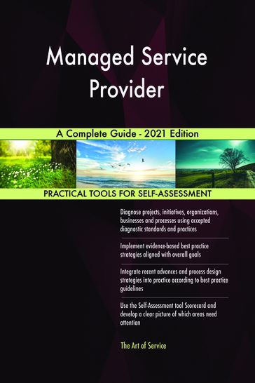 Managed Service Provider A Complete Guide - 2021 Edition - Gerardus Blokdyk