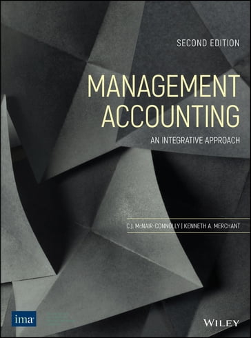 Management Accounting - Carol J. McNair-Connolly - Kenneth A. Merchant