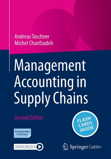 Management Accounting in Supply Chains - Andreas Taschner - Michel Charifzadeh