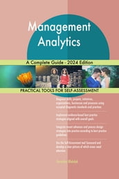 Management Analytics A Complete Guide - 2024 Edition