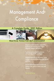 Management And Compliance A Complete Guide - 2021 Edition