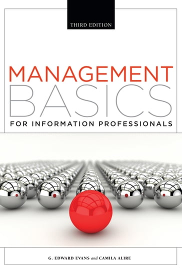 Management Basics for Information Professionals - Camila Alire - G. Edward Evans