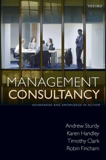 Management Consultancy - Andrew Sturdy - Karen Handley - Timothy Clark - Robin Fincham