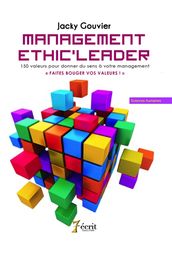 Management « Ethic Leader » 150 valeurs pour donner du sens à votre management « FAITES BOUGER VOS V