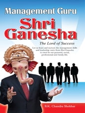 Management Guru Shri Ganesha