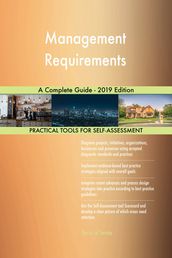Management Requirements A Complete Guide - 2019 Edition