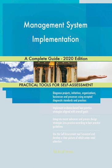 Management System Implementation A Complete Guide - 2020 Edition - Gerardus Blokdyk