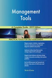 Management Tools A Complete Guide - 2019 Edition