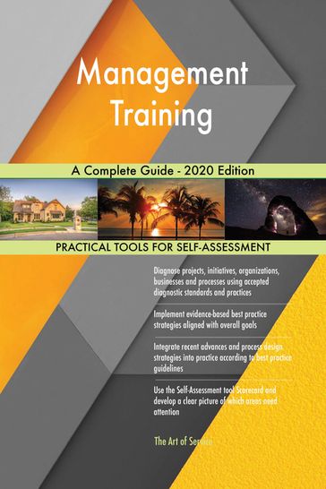 Management Training A Complete Guide - 2020 Edition - Gerardus Blokdyk