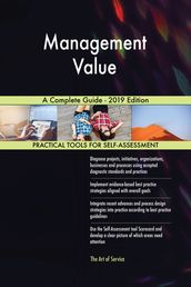 Management Value A Complete Guide - 2019 Edition