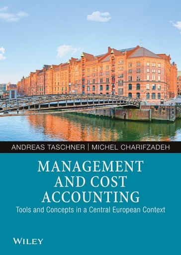 Management and Cost Accounting - Andreas Taschner - Michel Charifzadeh