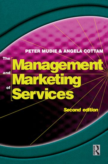 Management and Marketing of Services - Peter Mudie - Angela Cottam