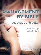 Management by Bible. Ledetrade til ledelse