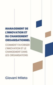 Management de l Innovation et du Changement Organisationnel