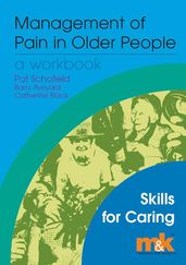 Management of Pain in Older People Workbook