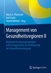 Management von Gesundheitsregionen II