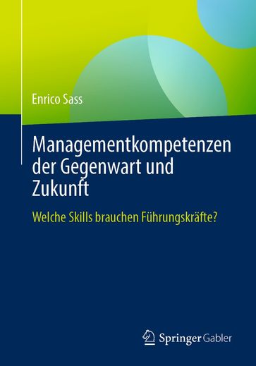 Managementkompetenzen der Gegenwart und Zukunft - Enrico Sass