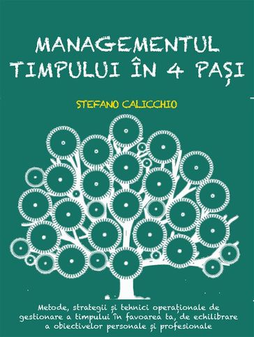 Managementul timpului în 4 pai - Stefano Calicchio