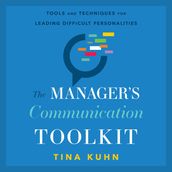 Manager s Communication Toolkit, The
