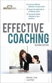 Manager s Guide to Effective Coaching, Second Edition (EBOOK)