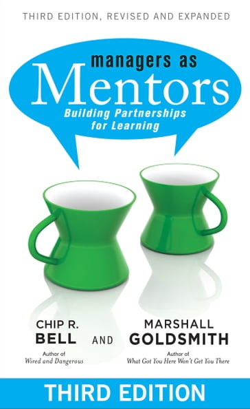 Managers As Mentors - Chip R Bell - Marshall Goldsmith