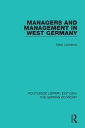 Managers and Management in West Germany