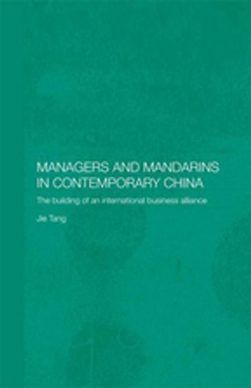 Managers and Mandarins in Contemporary China - Jie Tang