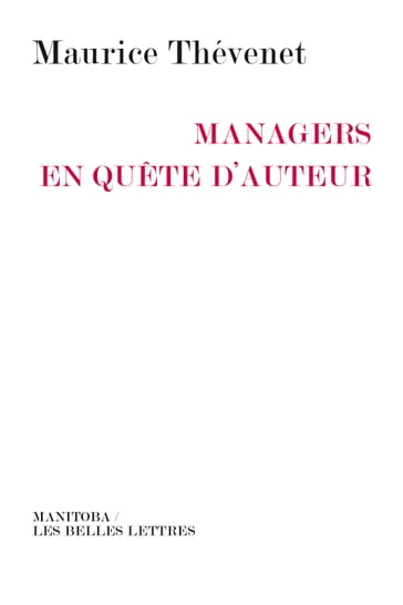 Managers en quête d'auteur - Maurice Thévenet