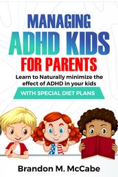 Managing ADHD Kids For Parents