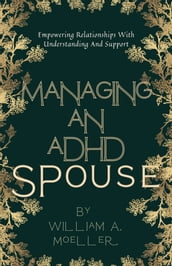 Managing An ADHD Spouse