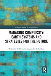 Managing Complexity: Earth Systems and Strategies for the Future