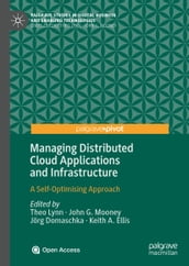 Managing Distributed Cloud Applications and Infrastructure