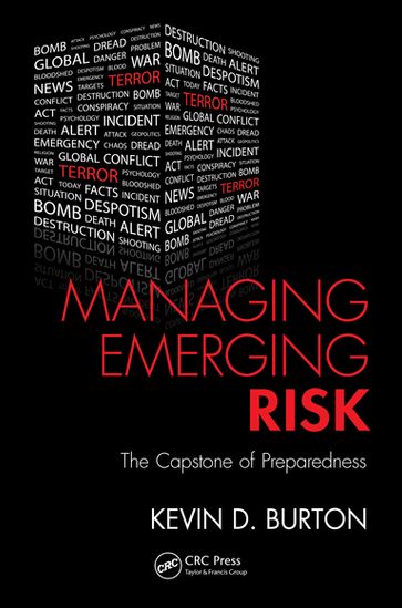 Managing Emerging Risk - Kevin D. Burton