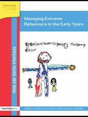 Managing Extreme Behaviours in the Early Years