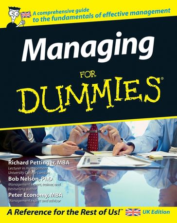 Managing For Dummies - Richard Pettinger - Bob Nelson - Peter Economy