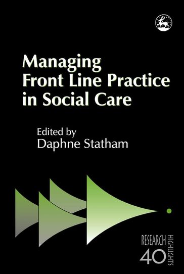 Managing Front Line Practice in Social Care - Peter Beresford - Suzy Croft