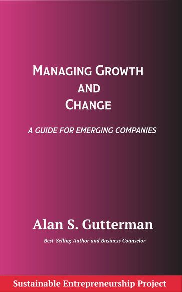 Managing Growth and Change - Alan S. Gutterman