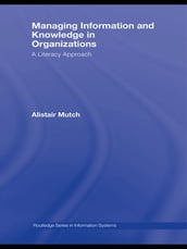 Managing Information and Knowledge in Organizations