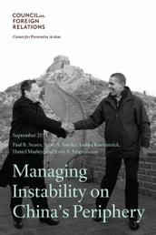 Managing Instability on China s Periphery