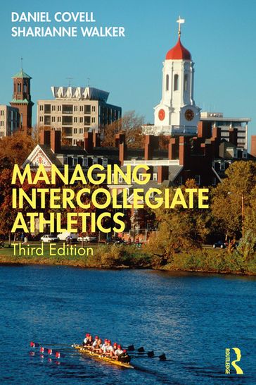 Managing Intercollegiate Athletics - Daniel Covell - Sharianne Walker