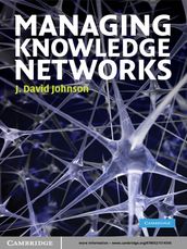 Managing Knowledge Networks