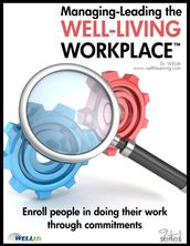 Managing-Leading the Well-Living Workplace