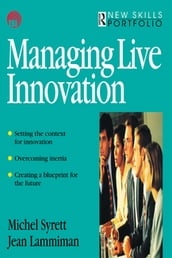 Managing Live Innovation