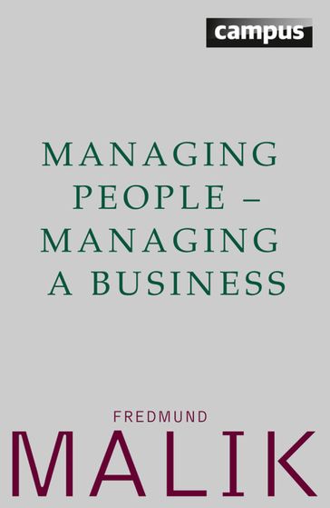 Managing People - Managing a Business - Fredmund Malik