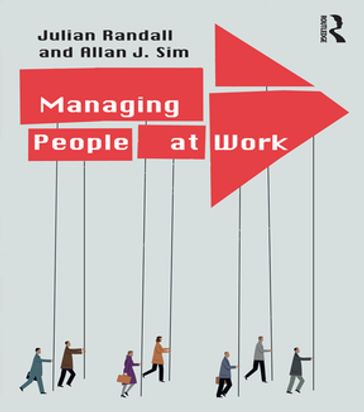 Managing People at Work - Julian Randall - Allan J. Sim