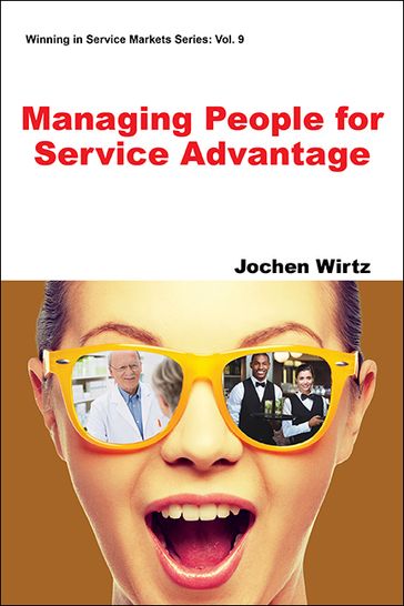 Managing People for Service Advantage - Jochen Wirtz