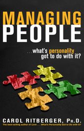 Managing People...What s Personality Got To Do With It?